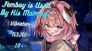 [ASMR] Mom Uses A Magic wand on Her Tiny Femboy~ | M4F | NSFW | Mighty | barely legal+ | Screaming | Playthings~