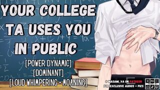 Your School TA Uses You In Public To Boost Your Grade Masculine Wailing Audio