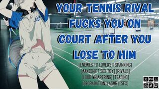 Your Tennis Enemy Romps You On The Court After You Lose To Him | Masculine Shrieking Audio